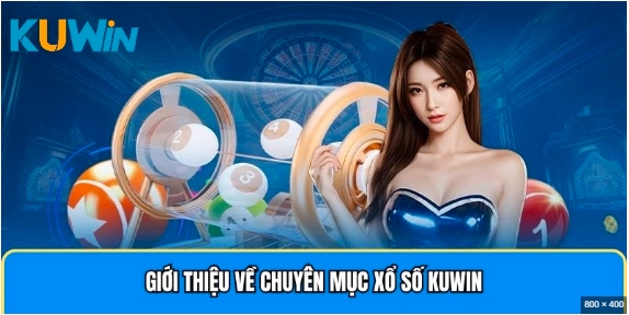 Bật mí địa chỉ chơi Xổ số Miền Bắc Kuwin uy tín - Nhà cái Kuwin